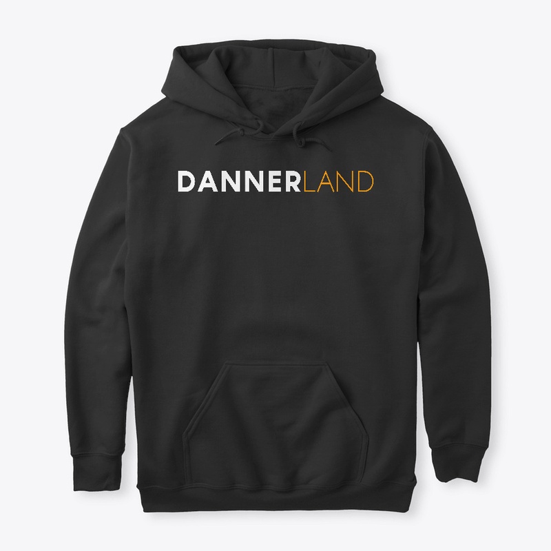 DannerLand Official T-Shirt / Hoodie