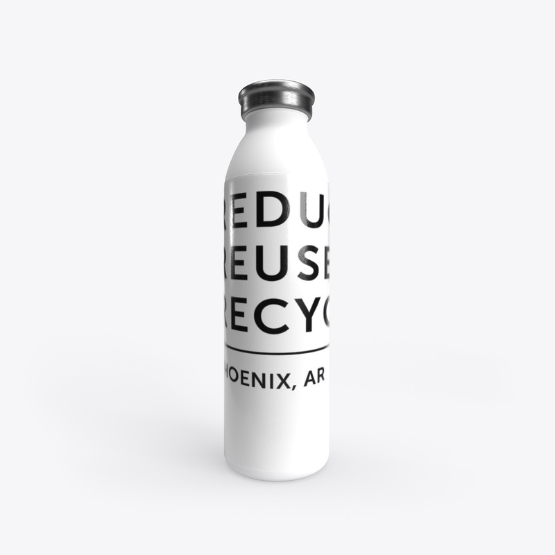 Reduce. Reuse. Recycle. - Phoenix (BT)