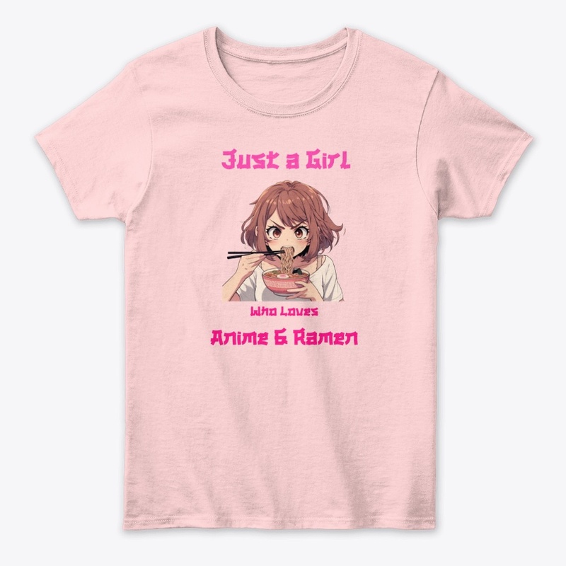 Just a Girl Who Loves Anime and Ramen 