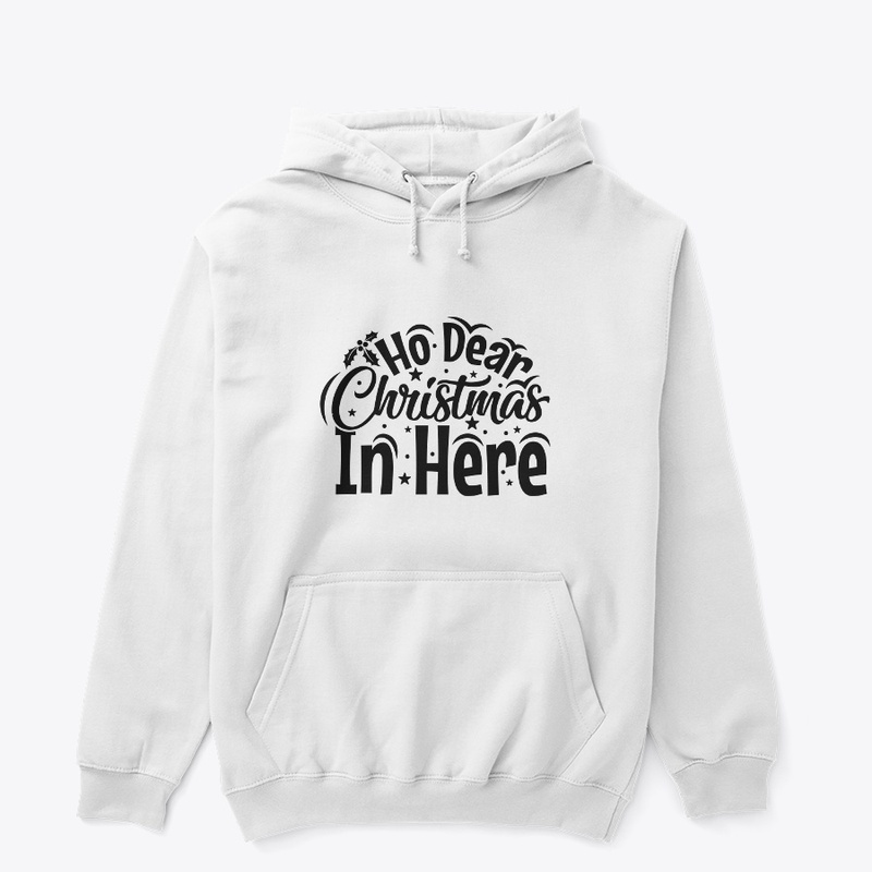 CHRISTMAS IS HERE HOODIE/ T-SHIRT