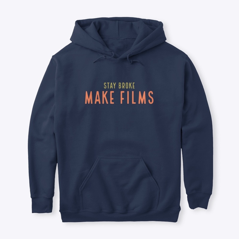 Stay Broke Make Films design