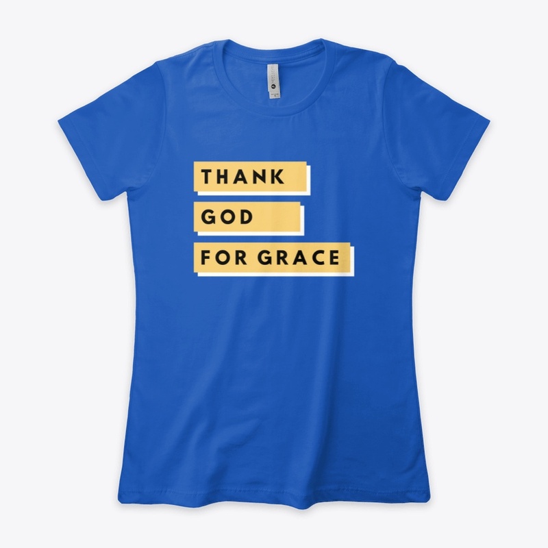 Thank God For Grace