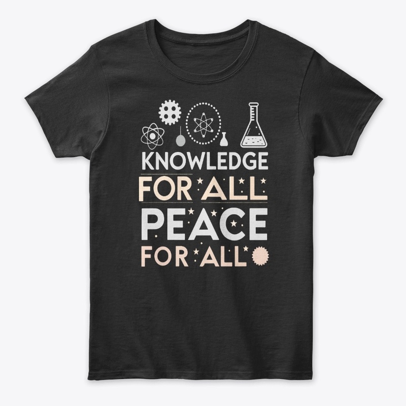 Knowledge for all Pace for all t-shirt