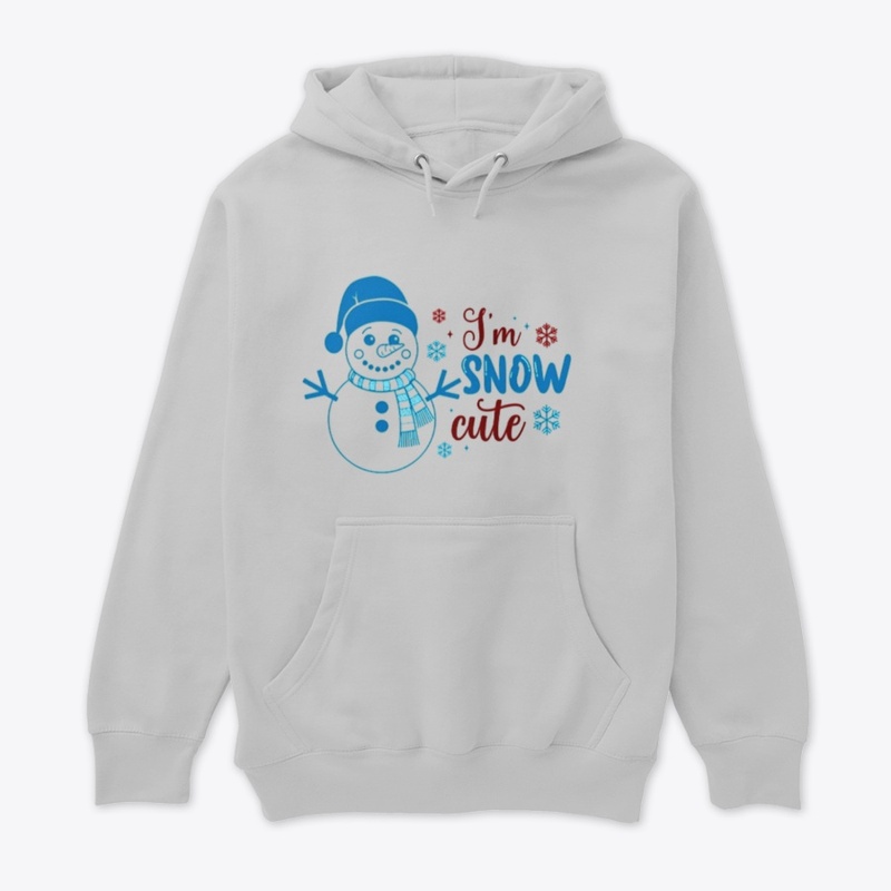 "I am snow cute"
