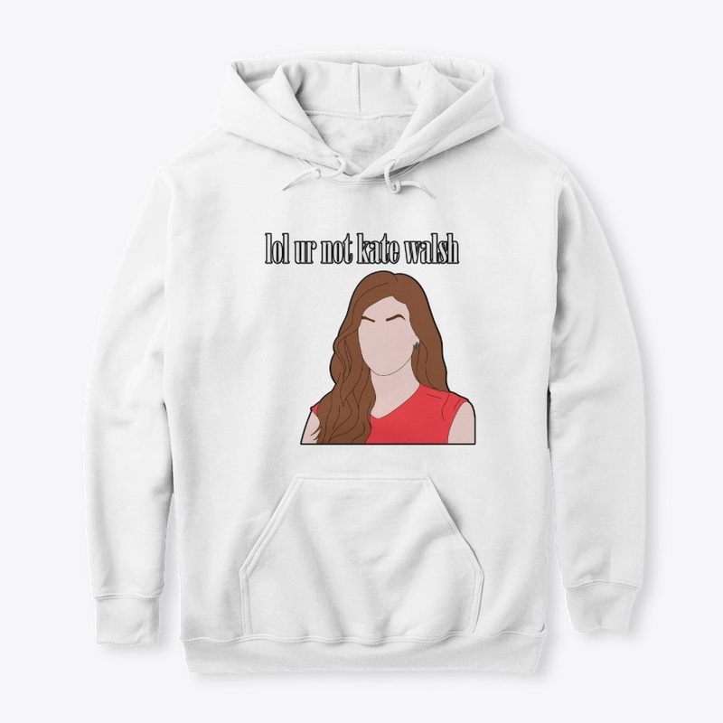 lol ur not Kate Walsh