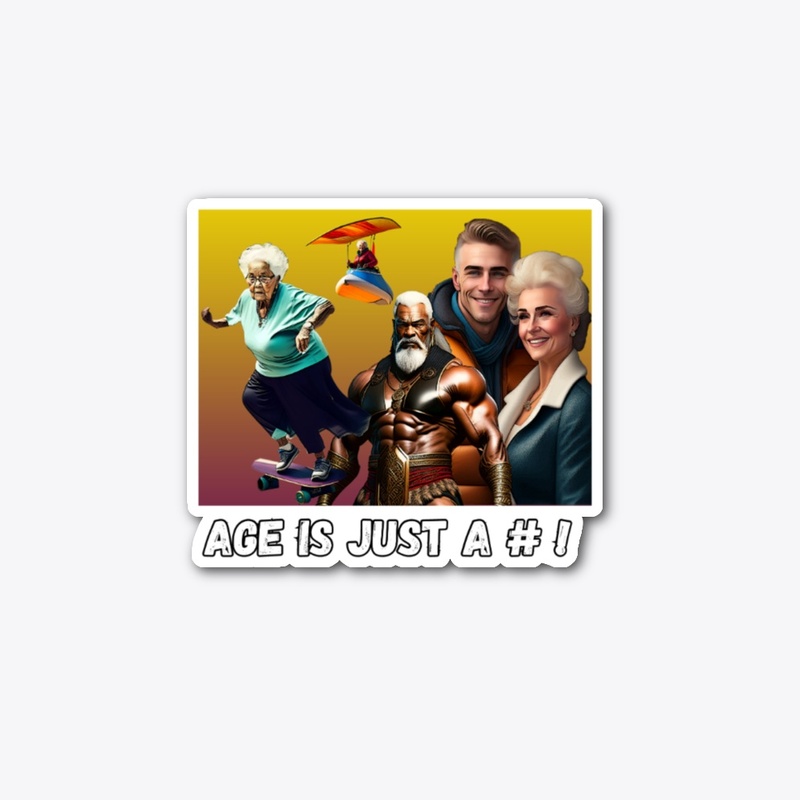 AGE IS JUST A #!!