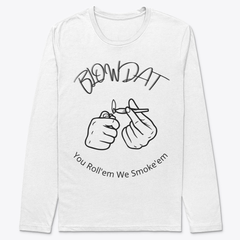 Blow Dat (roll'em smoke'em)(black)
