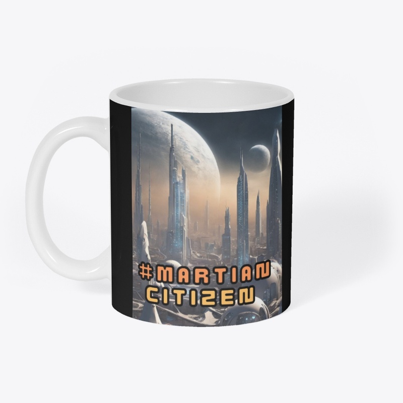  #Tag Martian Citizen Collection