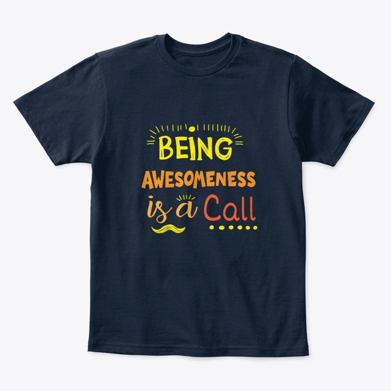 Being awesomeness is a call