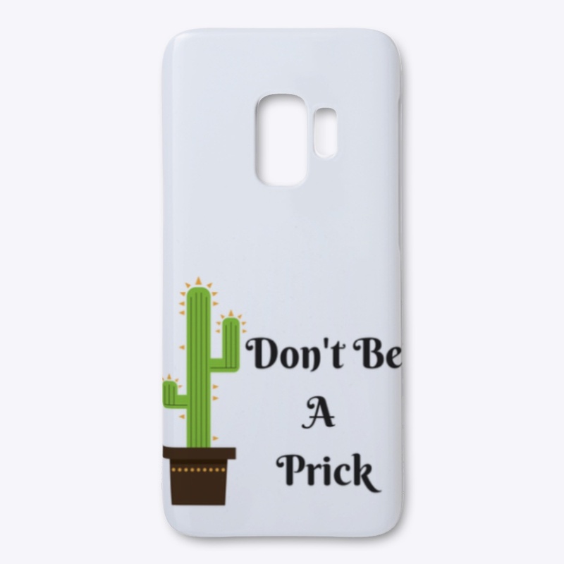 Don't Be A Prick