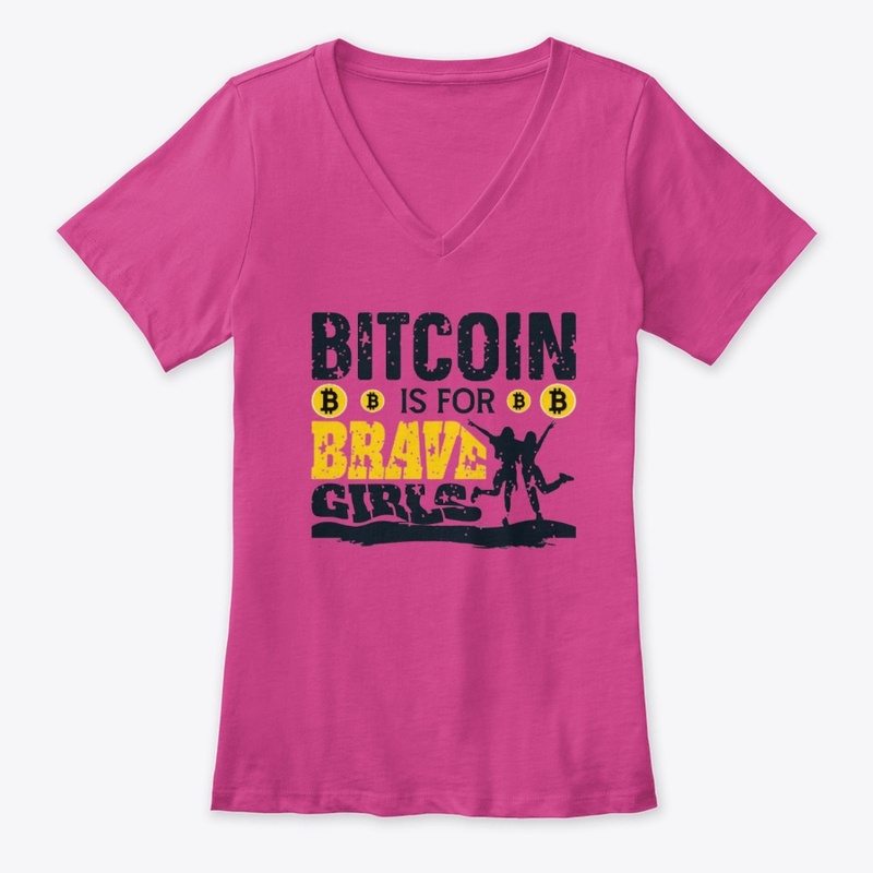 Bitcoin Is For Brave Girls