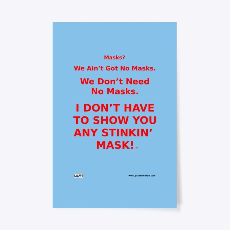 We Don't Need No Masks