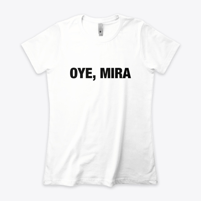 OYE, MIRA - TOPS