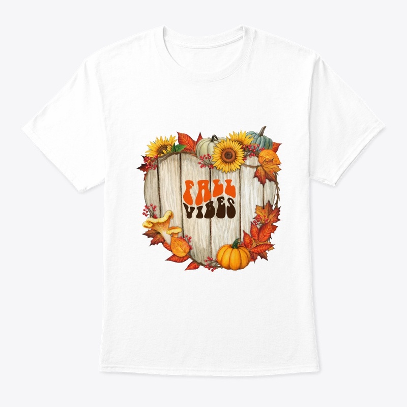 Fall Vibes T shirts