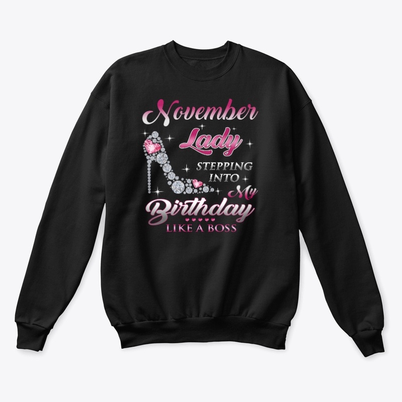 Upcoming November Birthday Lady T-Shirts