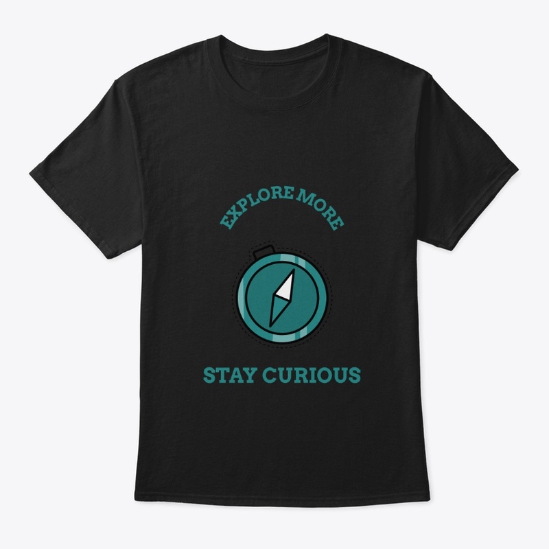 Explore More Stay Curious 