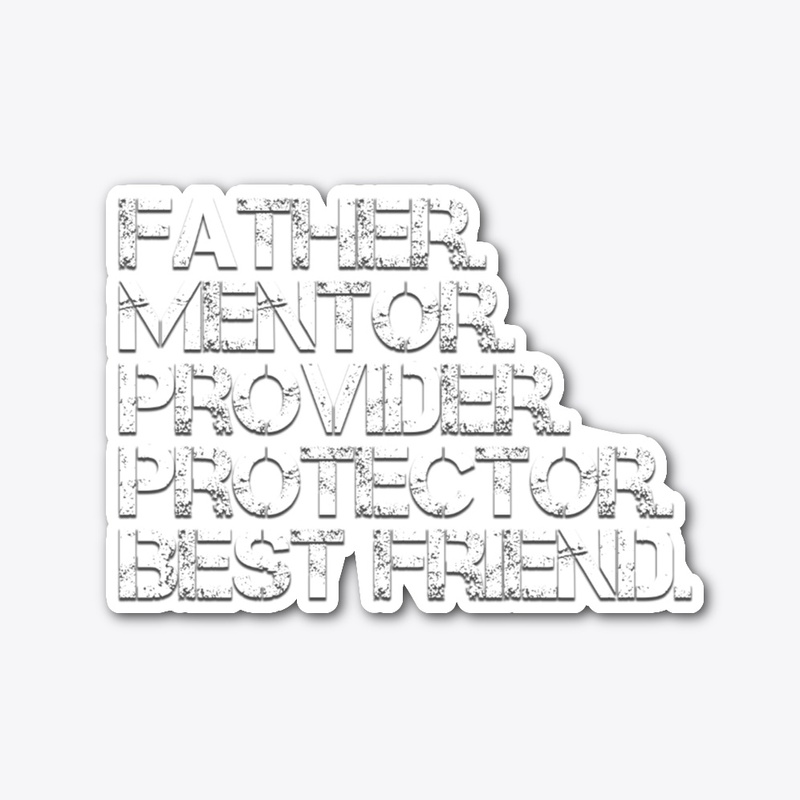 Father Mentor Provider Protector(White)