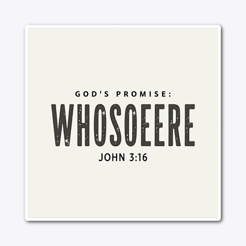 Whosoever Christian T-Shirt