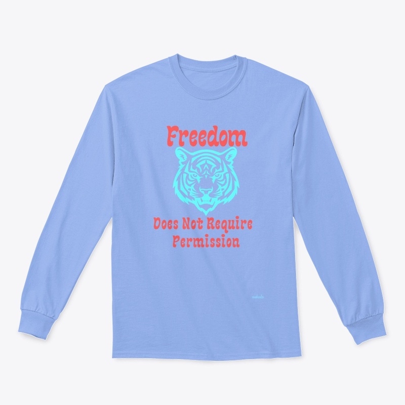 Freedom Does Not Require Permission