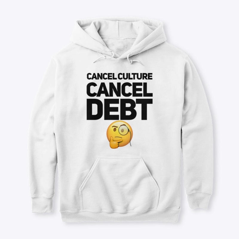 Cancel Culture Cancel Debt Tee