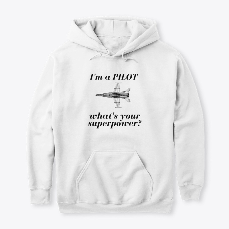 I'm a PILOT whats your superpower?