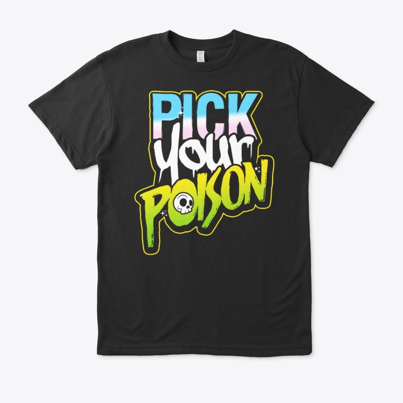 Pick your Poison