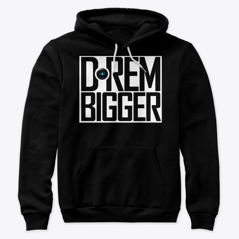 Dream Bigger