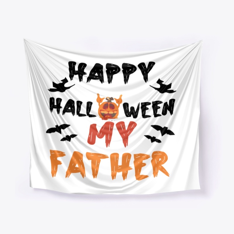 Wishing Happy Halloween My Father TShirt