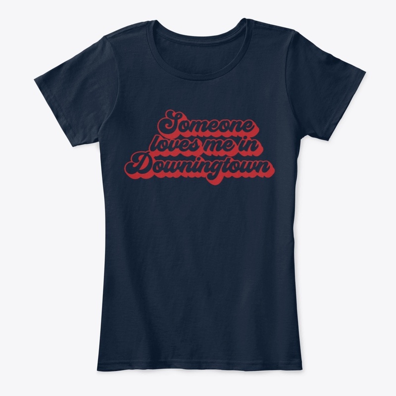 Loves me in Downingtown - Women's Tee