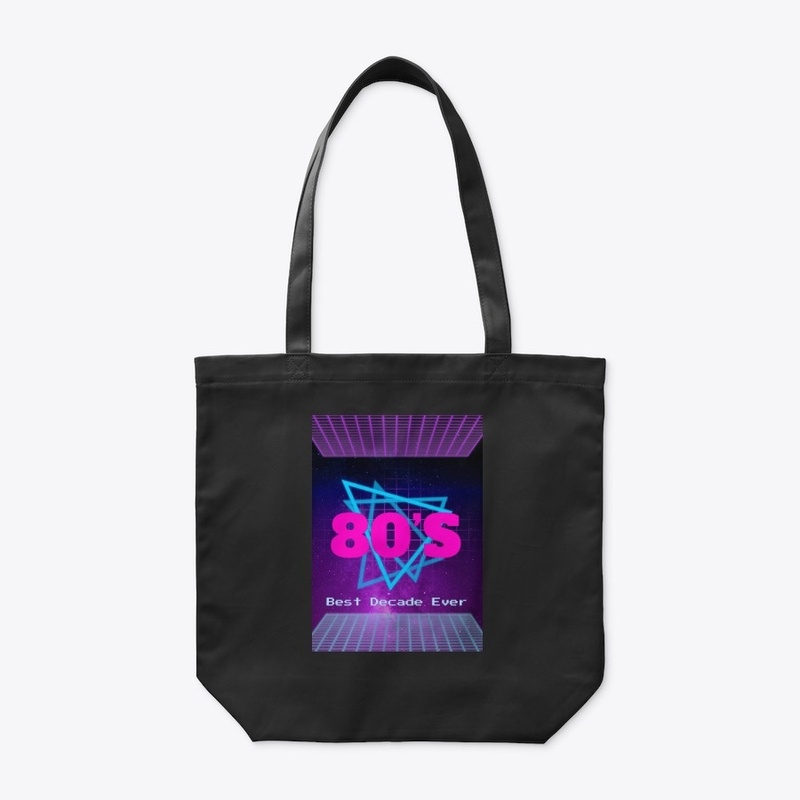 80's Best Decade Ever Design