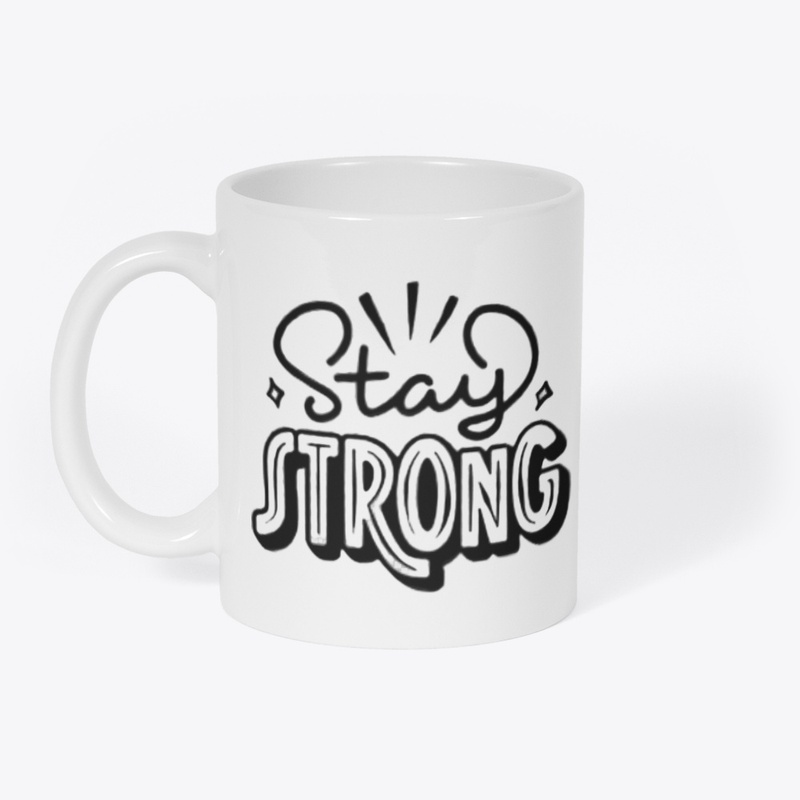 Stay strong 