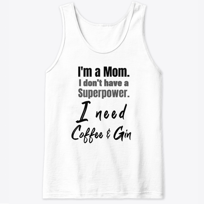I need Coffee & Gin