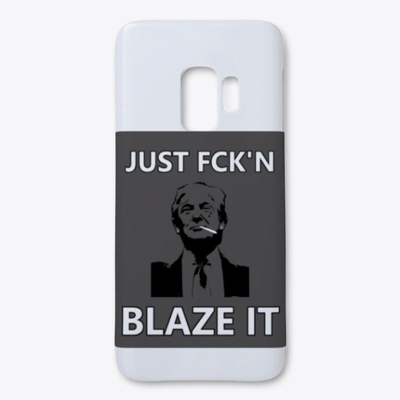 BLAZE IT TRUMP
