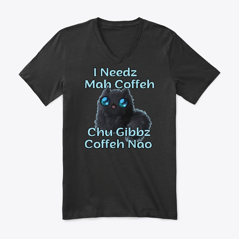 I Needz Coffee Now