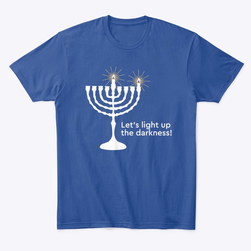  Light up the darkness - Hanukkah style!