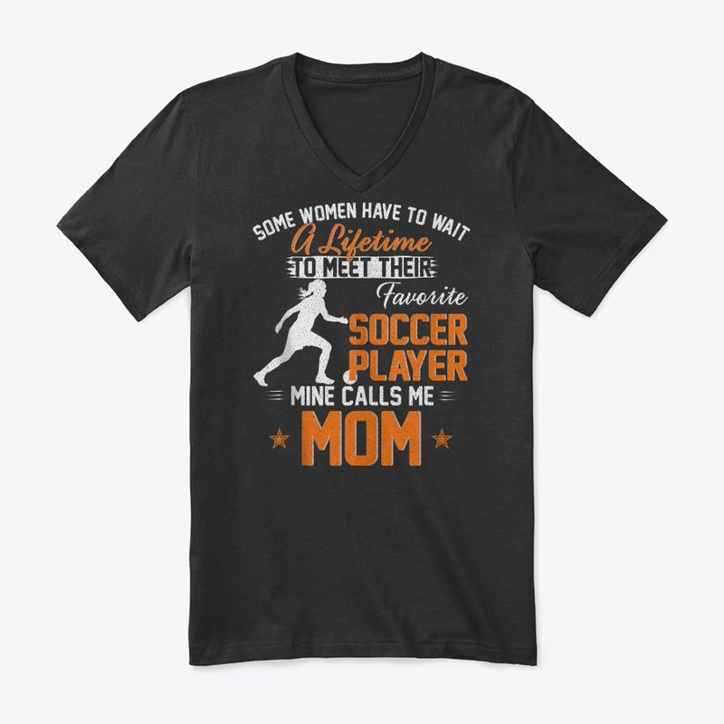 My Favorite Soccer Player Calls Me Mom G