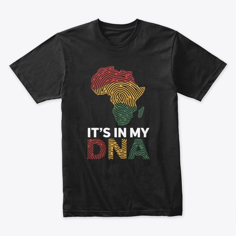 It's In My DNA African Heritage Pride