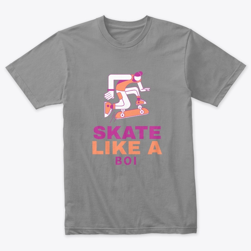 Skate Like a Boi