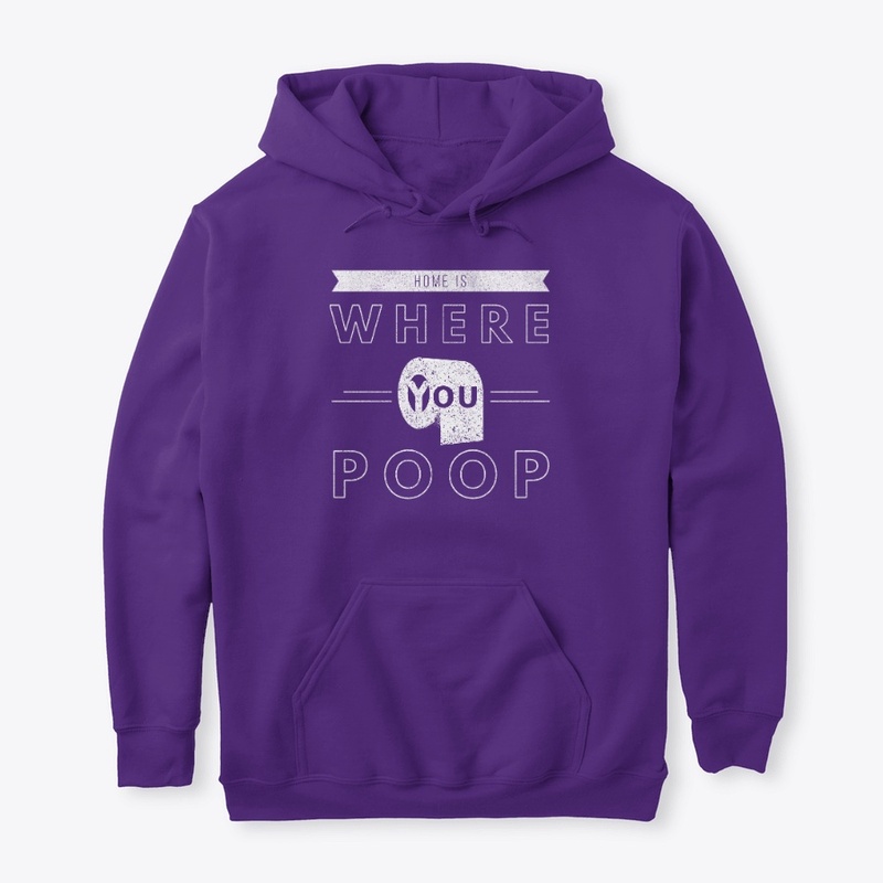Home is where you poop