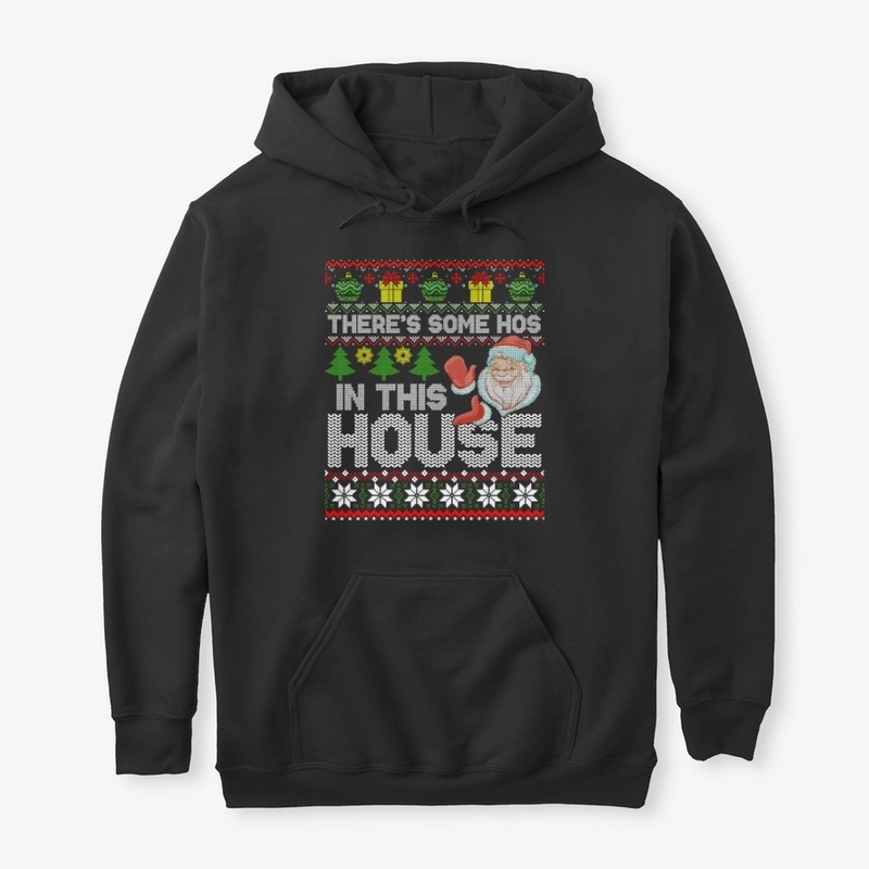 Santa There’S Some Hos In This House Ugl