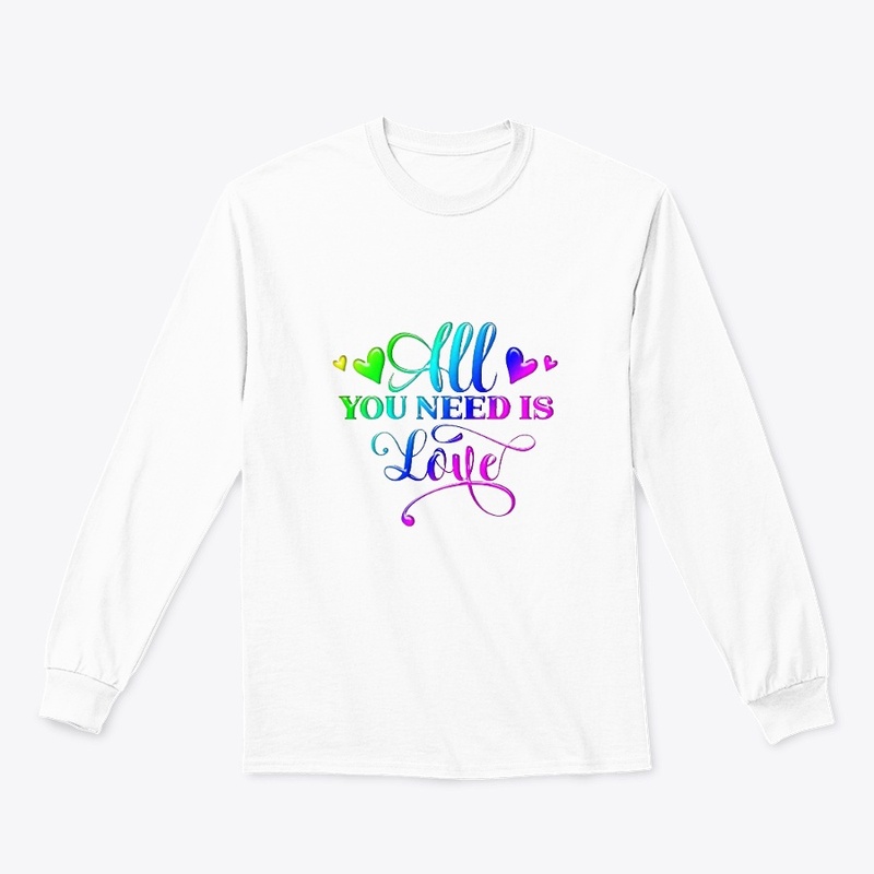 All You Need Is Love Rainbow Quote