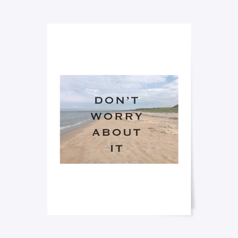 Don't Worry About It