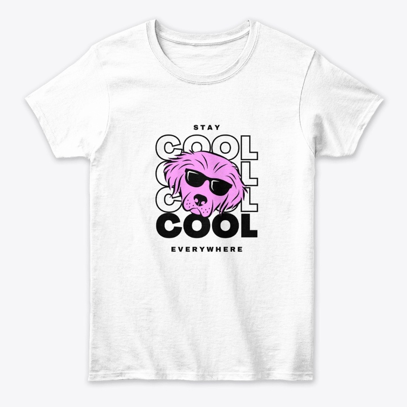Stay Cool Every Where, with cute dog