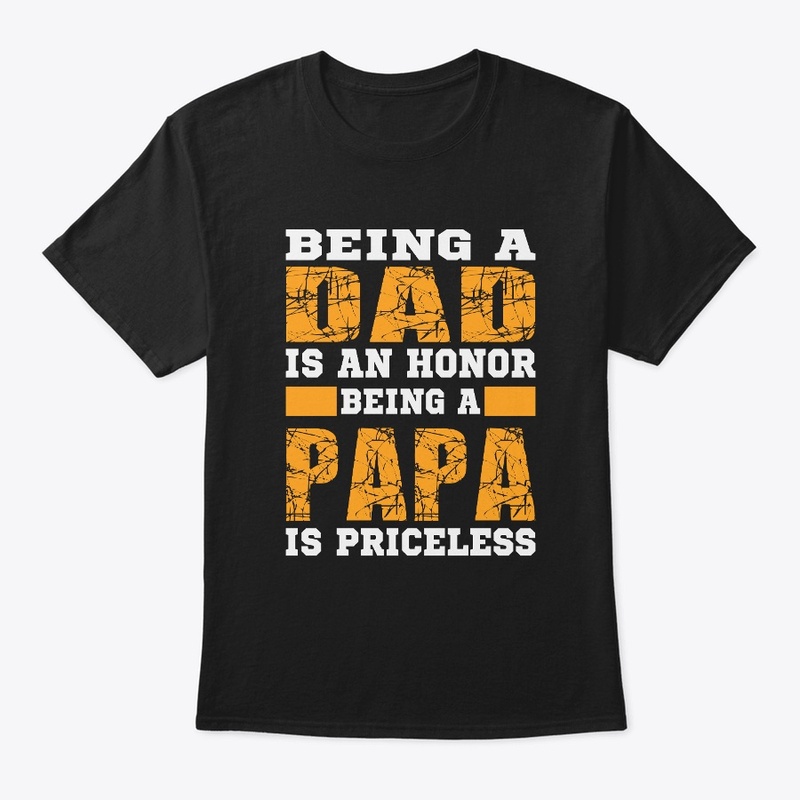 Being a Papa is Priceless