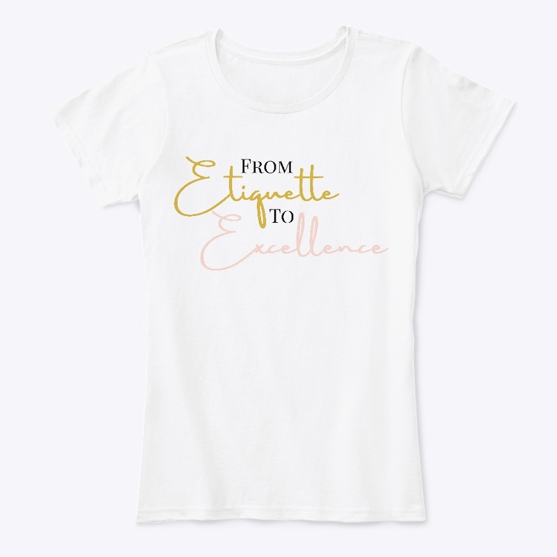 From Etiquette to Excellence