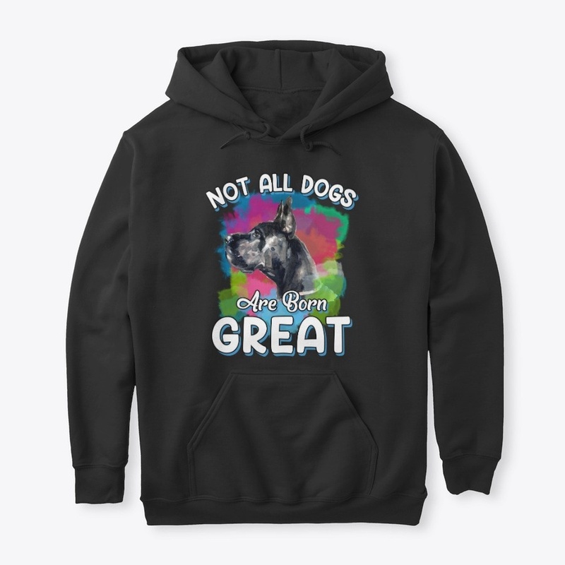Funny Great Dane Lover Gift - Born Great