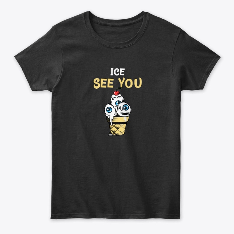 Ice see you