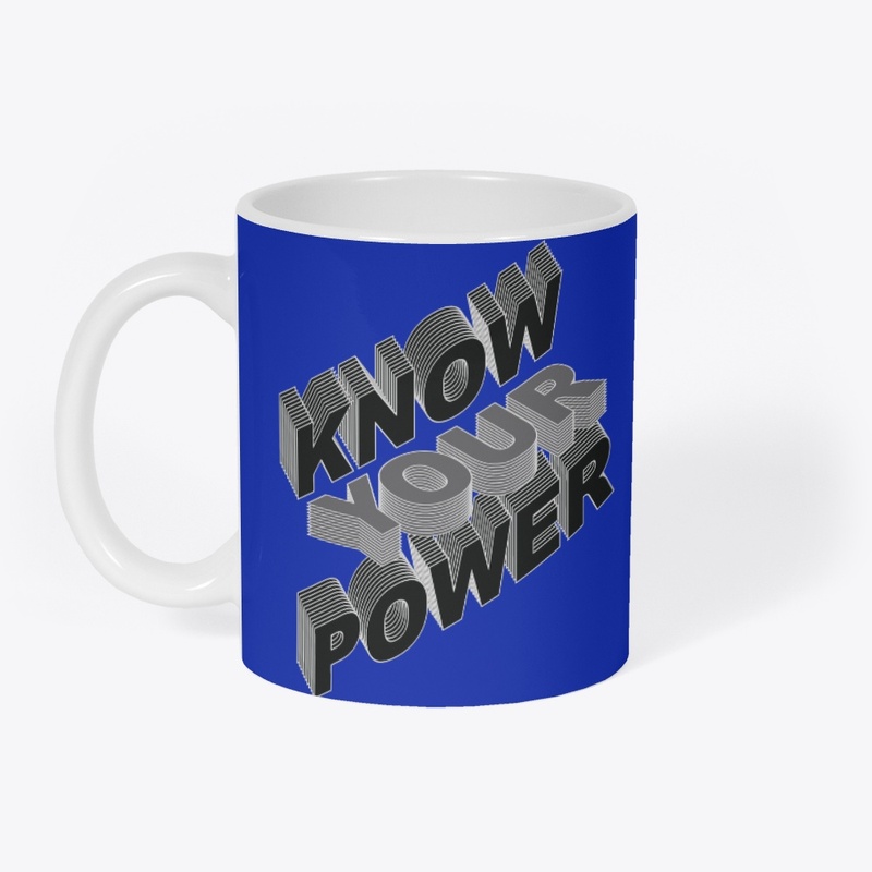 KNOW YOU POWER