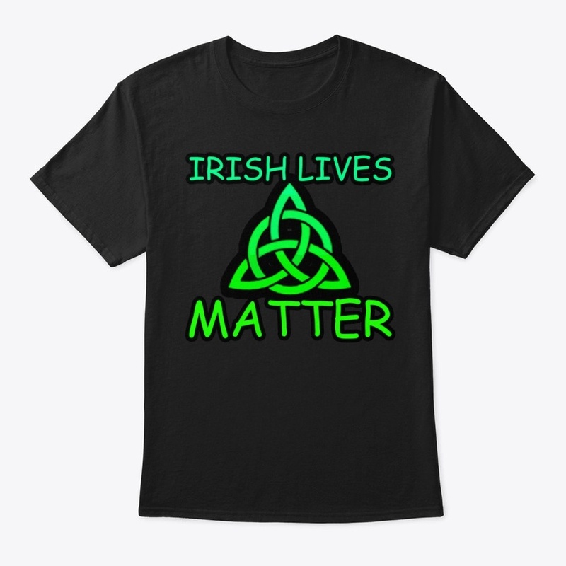 Irish Lives Matter