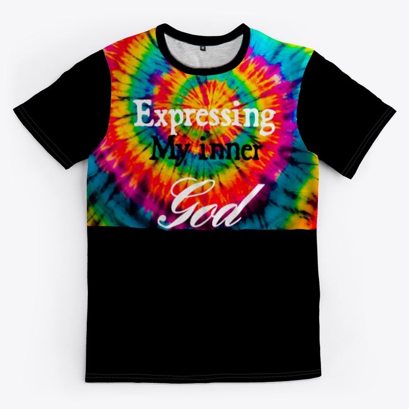 Expressing My inner God Tie-dyed